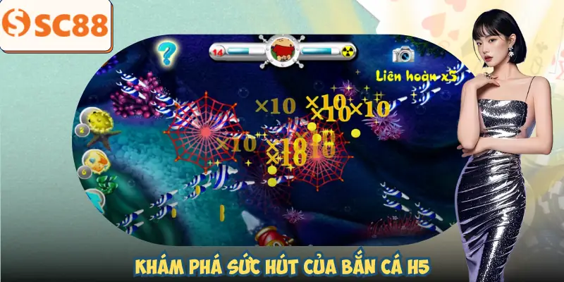 ban-ca-h5-gioi-thieu