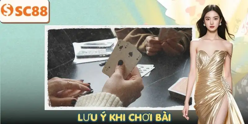 game-bai-nhung-luu-y