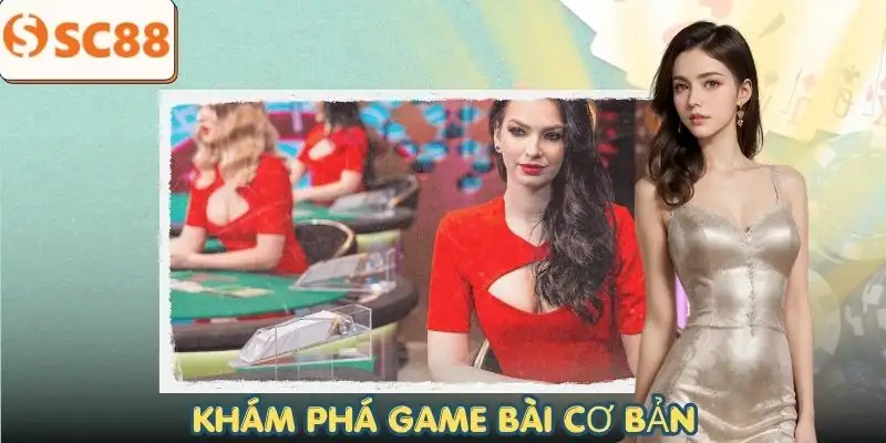 game-bai-tim-hieu-co-ban